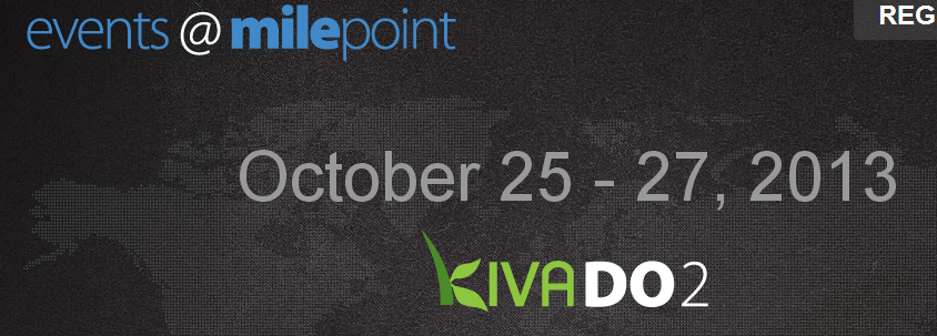 The image is a promotional banner for an event hosted by Milepoint. The event is called "KivaDO 2" and is scheduled to take place from October 25 to October 27, 2013. The word "REG" appears in the top right corner. The background features a subtle world map design.